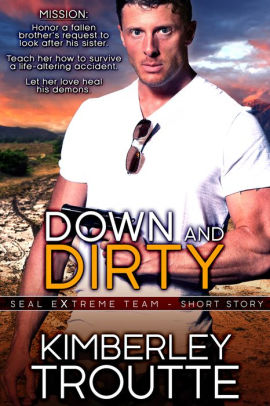 Down And Dirty, SEAL EXtreme Team short story