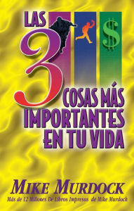 Title: Las 3 Cosas Más Importantes En Tu Vida, Author: Mike Murdock