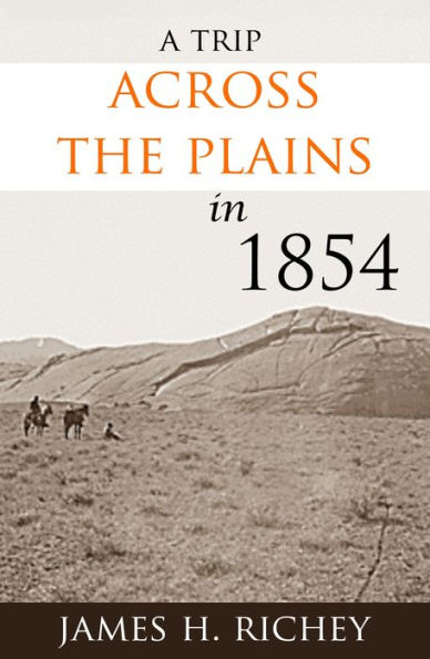 A Trip Across the Plains in 1854