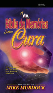 Title: A Bíblia de Memórias Sobre Cura, Author: Mike Murdock