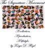 The Signature Movement