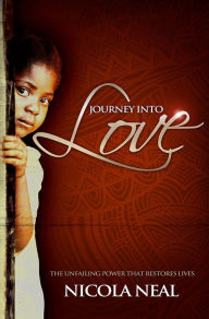 Title: Journey Into Love, Author: Nicola Neal