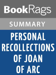 Title: Personal Recollections of Joan of Arc by Mark Twain Summary & Study Guide, Author: BookRags