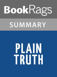 Title: Plain Truth by Jodi Picoult Summary & Study Guide, Author: BookRags