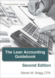 Title: The Lean Accounting Guidebook: Second Edition, Author: Steven Bragg