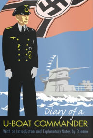 Title: The Diary of a U-boat Commander, Author: Stephen King Hall