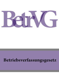 Title: Betriebsverfassungsgesetz - BetrVG, Author: Deutschland