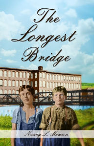 Title: The Longest Bridge, Author: Monson Nancy