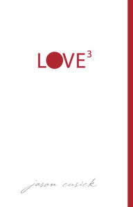 Title: Love3, Author: Jason Cusick