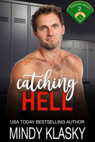 Title: Catching Hell, Author: Mindy Klasky