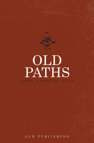 Title: Old Paths, Author: J. C. Ryle