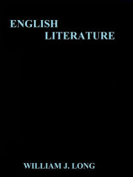 Title: English Literature by William J. Long, Author: william j. long