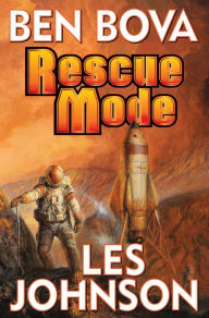Title: Rescue Mode, Author: Ben Bova