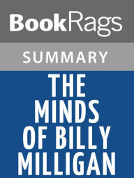 Title: The Minds of Billy Milligan by Daniel Keyes Summary & Study Guide, Author: BookRags