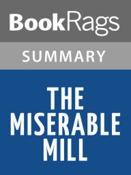 Title: The Miserable Mill by Lemony Snicket Summary & Study Guide, Author: BookRags