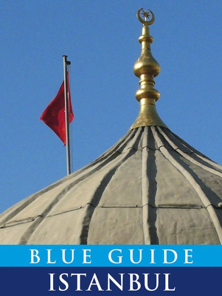 Blue Guide Istanbul