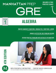 Title: Algebra GRE Strategy Guide, 4th Edition, Author: - Manhattan Prep