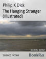 The Hanging Stranger (Illustrated)