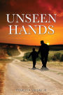 UNSEEN HANDS