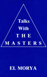 Title: Talks with the Masters: El Morya, Author: Tuieta