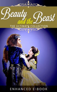 Title: Beauty and the Beast: The Ultimate Collection (Over 20 Different Versions + Bonus Materials), Author: Brothers Grimm