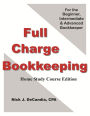 Full-Charge Bookkeeping, HOME STUDY COURSE EDITION