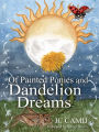Of Painted Ponies And Dandelion Dreams 1.0