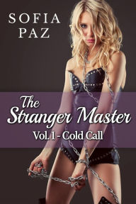 Title: The Stranger Master (Vol. 1 - Cold Call), Author: Sofia Paz