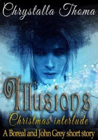 Title: Illusions (Christmas Interlude), Author: Chrystalla Thoma