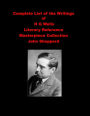 Complete List of the Writings of H G Wells (Literary Reference Masterpiece Collection)