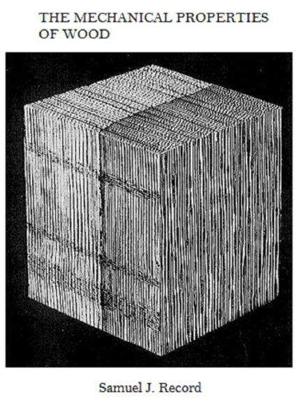 The Mechanical Properties of Wood