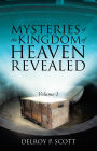 Mysteries of The Kingdom of Heaven Revealed