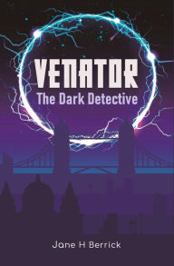 Title: The Dark Detective - Venator, Author: Jane Harvey-berrick
