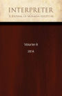 Interpreter: A Journal of Mormon Scripture, Volume 8 (2014)