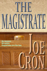 Title: The Magistrate, Author: Joe Cron