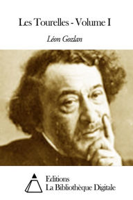 Title: Les Tourelles - Volume I, Author: Léon Gozlan