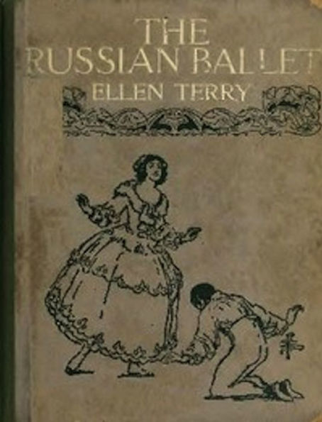 The Russian Ballet (Illustrated)