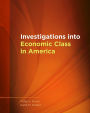 Investigations into Economic Class in America