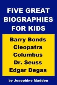 Title: Five Great Biographies for Kids, Author: Josephine Madden