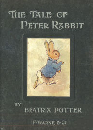Title: The Tale of Peter Rabbit by Beatrix Potter Illustrated, Author: Beatrix Potter