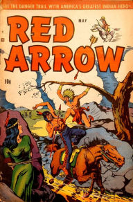 Title: Red Arrow Number 1 Western Comic Book, Author: Lou Diamond