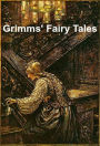 Grimms' Fairy Tales by Jacob Grimm and Wilhelm Grimm