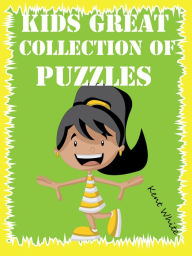 Title: Kids Great Collection Of Puzzles, Author: Kent White