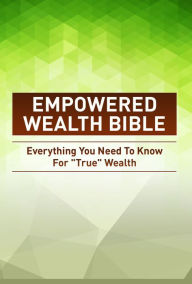 Title: Empowered Wealth Bible, Author: LUIS MACIAS