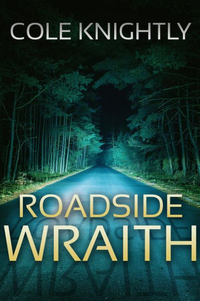 Roadside Wraith