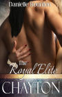 The Royal Elite: Chayton (Elite, Book 3)