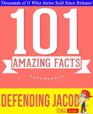 Title: Defending Jacob - 101 Amazing Facts You Didn't Know, Author: G Whiz