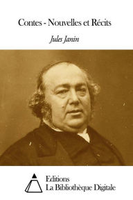 Title: Contes - Nouvelles et Récits, Author: Jules Janin