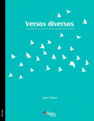 Title: Versos diversos, Author: Juan Clamor