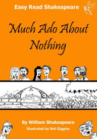 Title: Much Ado About Nothing, Author: William Shakespeare